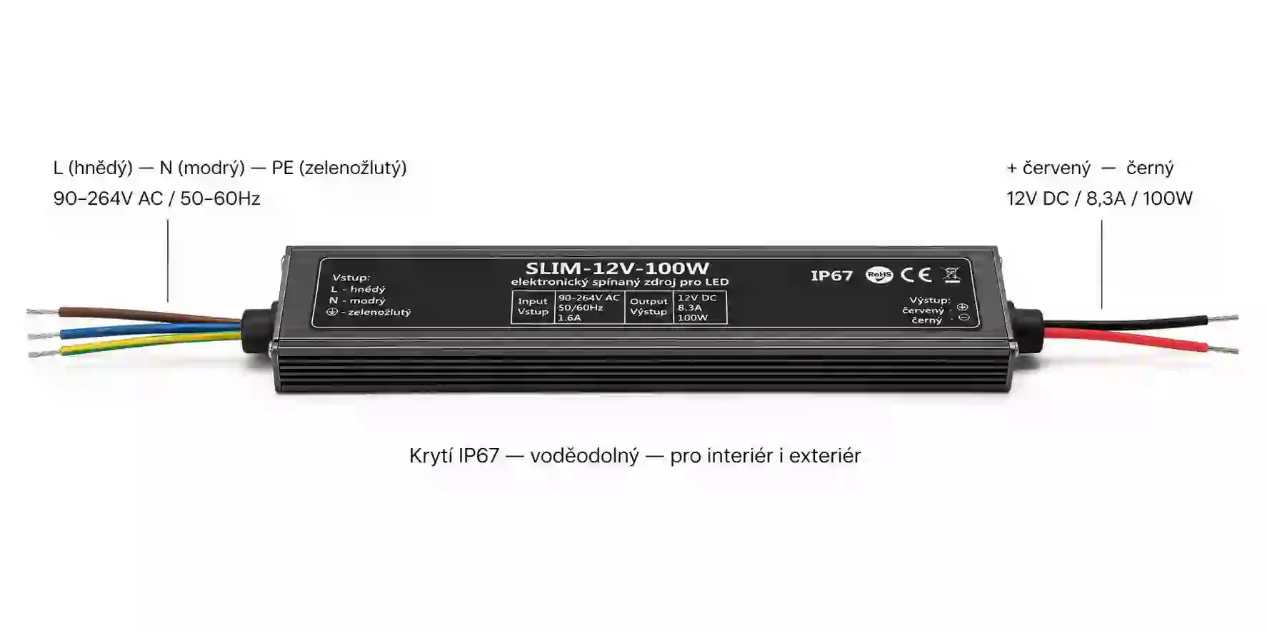 Schéma zapojení LED zdroje SLIM 12V 100W se vstupem 90 až 264V AC a výstupem 12V DC 8,3A